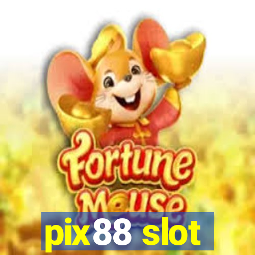 pix88 slot